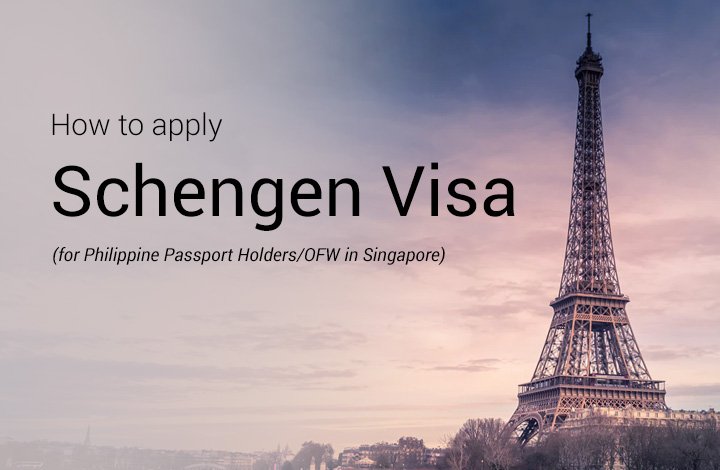 How to apply for Schengen Visa OFW in Singapore